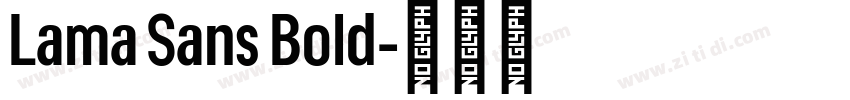 Lama Sans Bold字体转换